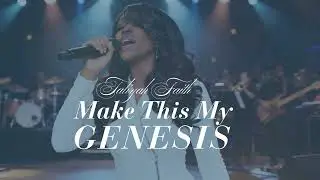 MAKE THIS MY GENESIS - Taliyah Faith | Spoken Word | Official Song | Bible Verse Song
