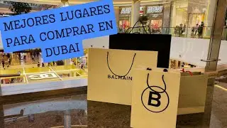 Donde COMPRAR EN DUBAI. Los MEJORES LUGARES 🛍️🤑