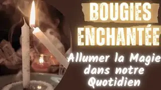 🕯️Bougies Enchantées : Allumer la Magie dans notre Quotidien #rituelmagique #bougieblanche #magie