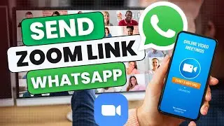 Как отправить ссылку на конференцию Zoom в WhatsApp