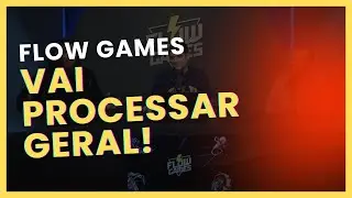 Flow Games vai atrás de geral! Minha opinião