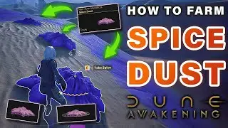 How to Farm Spice Dust in the Deep Desert as a Solo Player ► Dune: Awakening