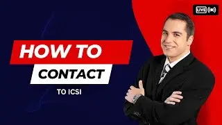 HOW TO CONTACT TO ICSI ] ICSI HELPLINE NUMBER ] HOW TO REGISTER COMPLAIN