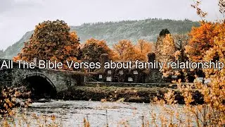 What does the Bible Say About family relationship - All the Bible Verses About family ...