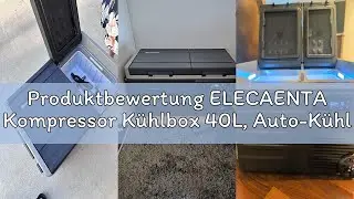 Produktbewertung ELECAENTA Kompressor K&uuml;hlbox 40L, Auto-K&uuml;hlschrank -20℃~20℃, Kompressor Gefrierbox,