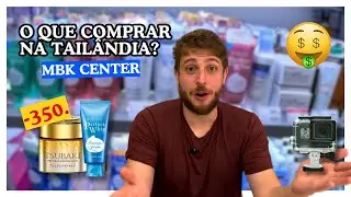 DICAS DE COMPRAS no MBK CENTER em BANGKOK: muitos cosméticos e eletrônicos! #EP3