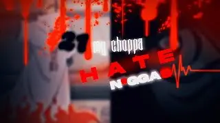 My choppa🔫 21 savage [4th flow edit/Amv/Edit]Road to best flow editor