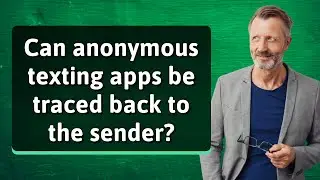 Can anonymous texting apps be traced back to the sender?