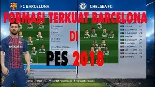 Formasi Terkuat  Bacelona di PES 2018