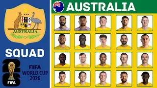 AUSTRALIA Squad FIFA World Cup 2026 Qualifiers | October 2024 | FootWorld