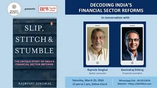 Decoding India&rsquo;s Financial Sector Reforms