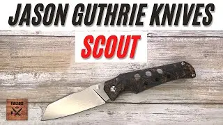 Jason Guthrie Knives Scout Custom Pocketknife. Fablades Full Review