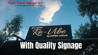 Revibe 2D ACP EMBEDDED SIGNAGE. Fastt Track Signage LLP