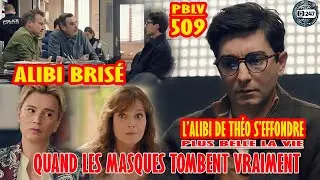 PBLV EP509 | Blanche en danger ! Patrick et Morgane face au silence de Théo | Résumé TF1