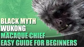 How to Beat Macaque Chief Easy Guide | Black Myth Wukong