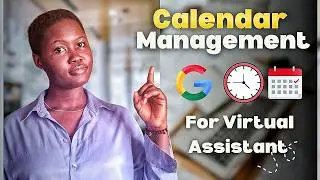 Calendar Management For Virtual Assistant - Beginner Friendly!
