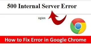 How to Fix 500 Internal Server Error (Fix No Internet Connection) Hindi