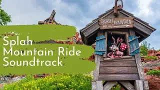 Splash Mountain Soundtrack