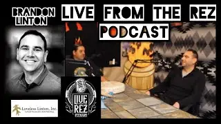 Native American Archeology |Brandon Linton| Live From The Rez Podcast