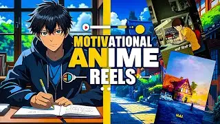 How to Make Viral Motivational Anime Reels on Your Phone &ndash; Full Tutorial!🔥