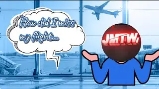 I Missed My Flight (Story Time)