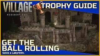 Get the Ball Rolling Trophy / Achievement Guide - Resident Evil Village