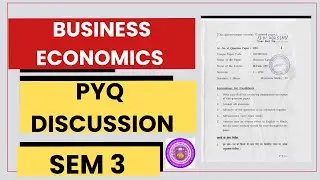BUSINESS ECONOMICS | PYQ DISCUSSION | SEM 3 | DU/SOL/REGULAR/NCWEB