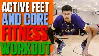 BASKETBALL FITNESS FOR BEGINNERS: ACTIVE FEET & CORE WORK