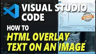 Visual Studio Code HTML How To Overlay Text On An Image