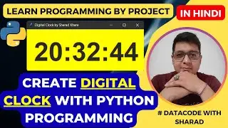 Create a Digital Clock with Python Programming || Digital Clock in Python | Python Tutorial in Hindi