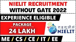 NIELIT Recruitment 2022 | Without GATE | Package 24 Lakh | NIELIT Jobs 2022 | Latest Jobs 2022