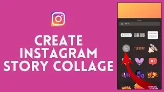 How to Create Instagram Story Collage 2024 (EASY!) | Make IG Story Collage