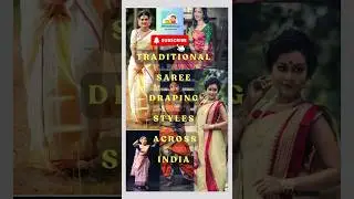 Traditional Saree Draping Styles Across INDIA | Indian States Culture & Tradition #educationalshorts