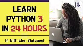 Learn python 3 programming - Python If-Else Statement [lesson 12]