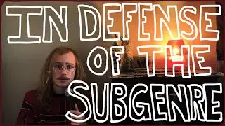 In Defense of the Subgenre