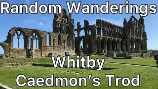 Walking around Whitby, Caedmon's Trod