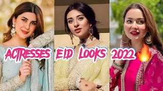 Pakistani Actresses Eid Looks 2022 | All are looking gorgeous | Reels Pakistan