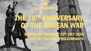 The 70th Anniversary of the Korean War