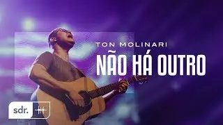 TON MOLINARI | CRISTOC&Ecirc;NTRICO AO VIVO | 02 | N&Atilde;O H&Aacute; OUTRO | CLIPE OFICIAL
