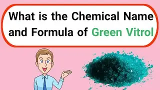 What is the chemical name and Formula of Green  vitriol || Chemical names and formulas || Chemistry
