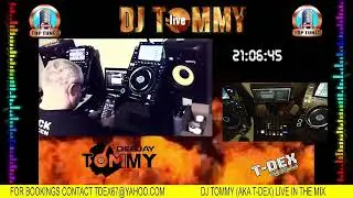 Tommy's DJ Experience Live in the mix