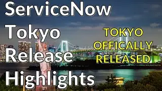 ServiceNow Tokyo Official Release