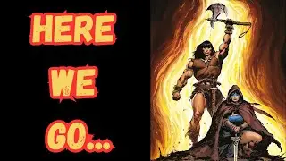 Titan's CONAN THE BARBARIAN - My First Impressions