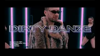 TOSH - Dirty Danze