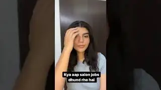 Salon Jobs dhoondhana asaan toh hai 😅 | Letsryl.com