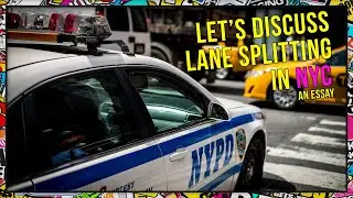 The NYC Lane Splitting Situation - My Thoughts