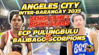 PULUNGBULU VS BALIBAGO | SEMIS GAME 1 | BEST OF 3 | ANGELES CITY PAMPANGA INTER-BARANGAY 2025