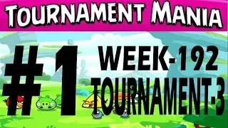 Angry Birds Friends-Tournament Mania - 3rd tournament {Week-192} Level-1 High Score Strategy