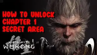 How to unlock Chapter 1 Secret Area Ancient Guanyin Temple Black Myth Wukong