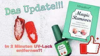 Magic Remover | Nie wieder Nagellackentferner! | Das UPDATE!